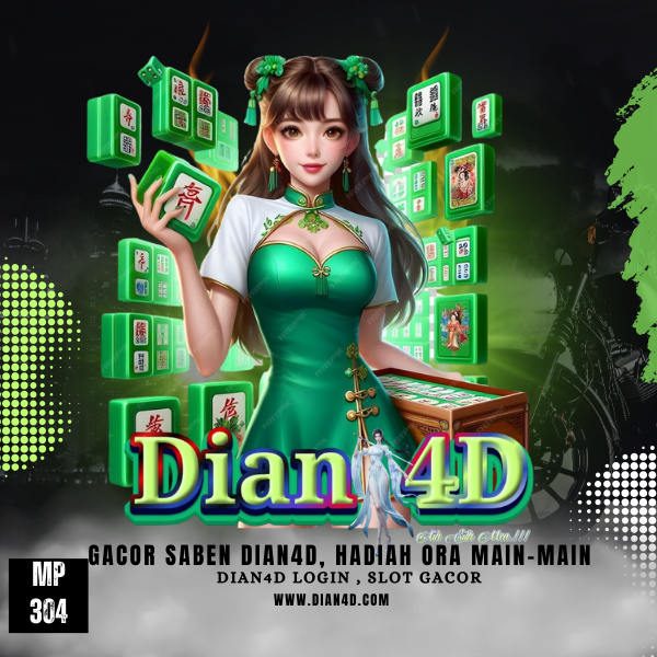 Dian4D - Togel Gacor Saben Dian4D, Hadiah Ora Main-Main!